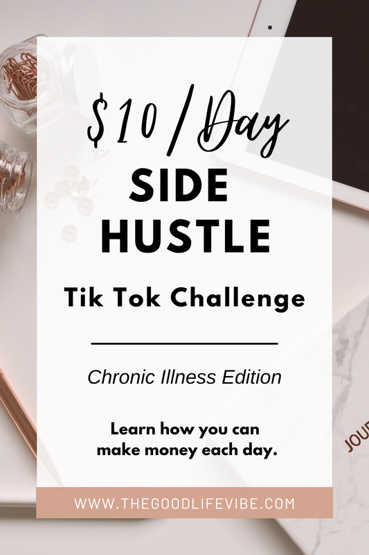 The $10 a Day Side Hustle TikTok Challenge: A Compassionate Look for the Chronically Ill