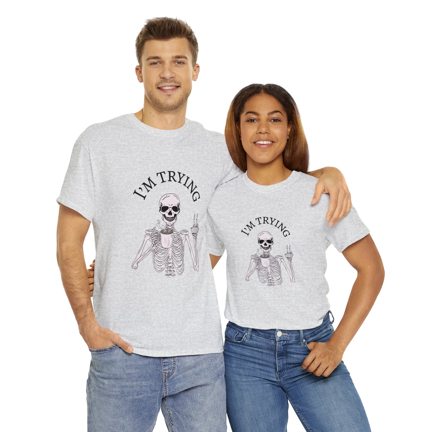 I'm Trying Playful Skeleton Tshirt