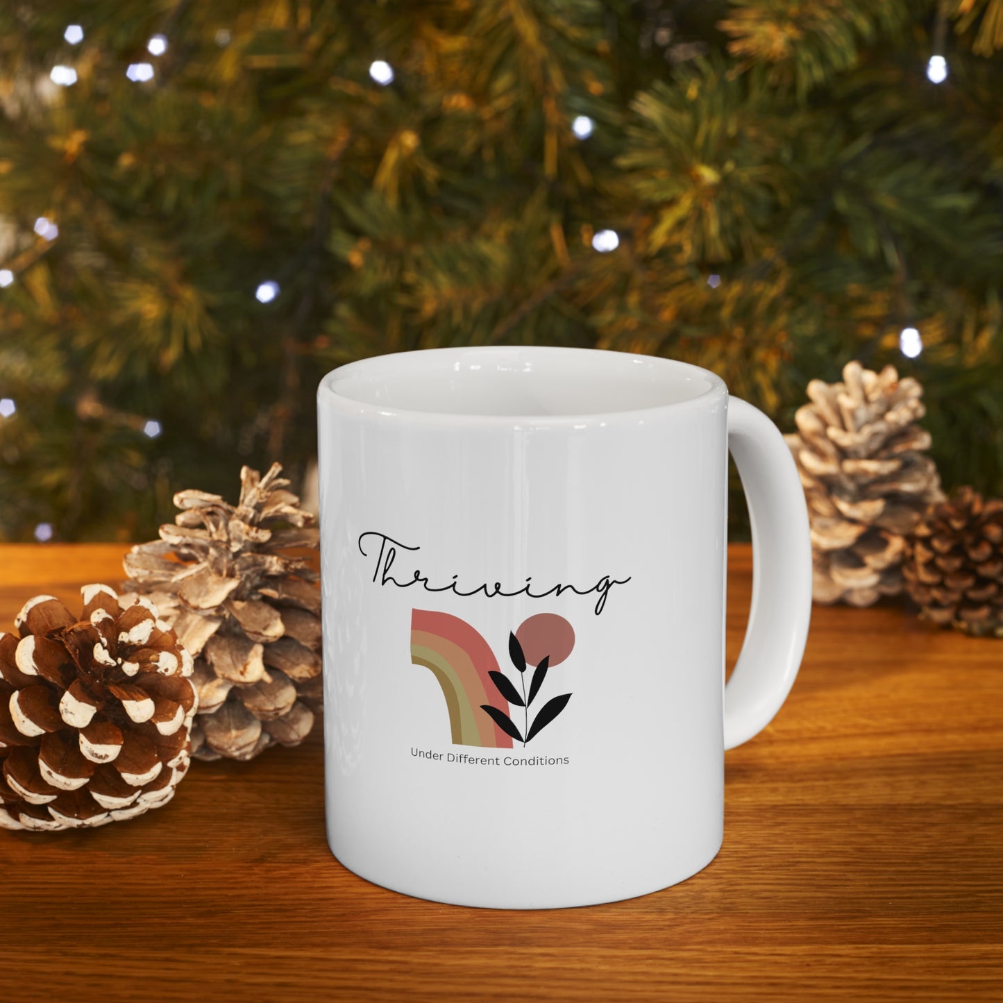 Thriving Under Different Conditions Mug