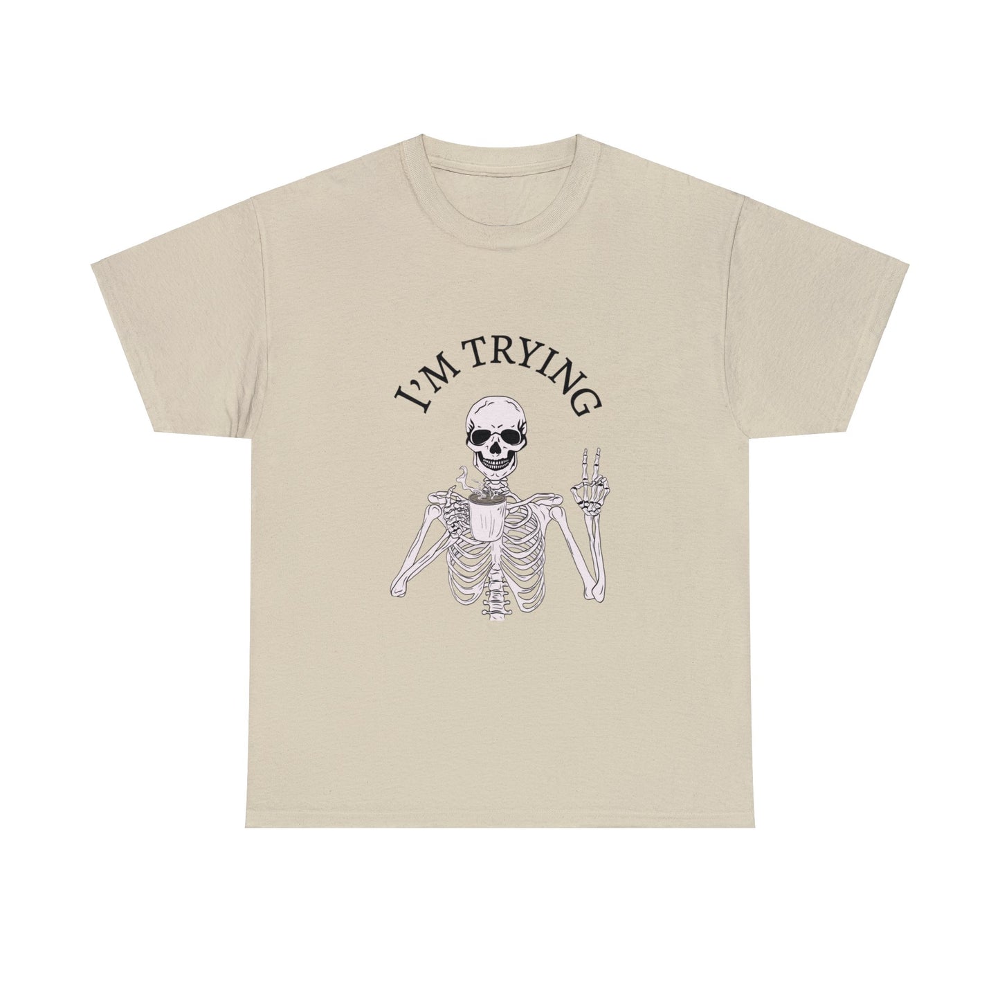 I'm Trying Playful Skeleton Tshirt