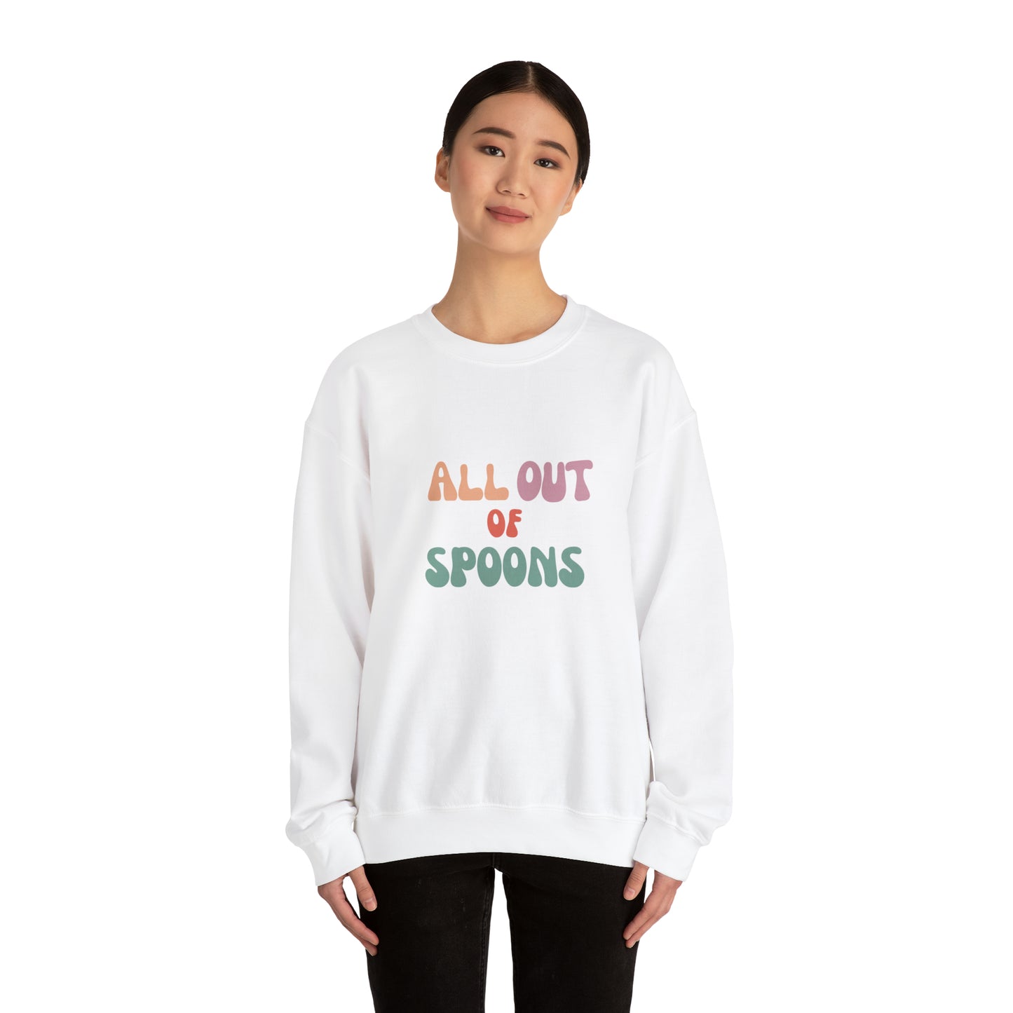 All Out Of Spoons Sweatshirt