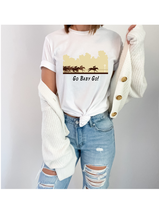 Go Baby Go Horse Racing Tshirt