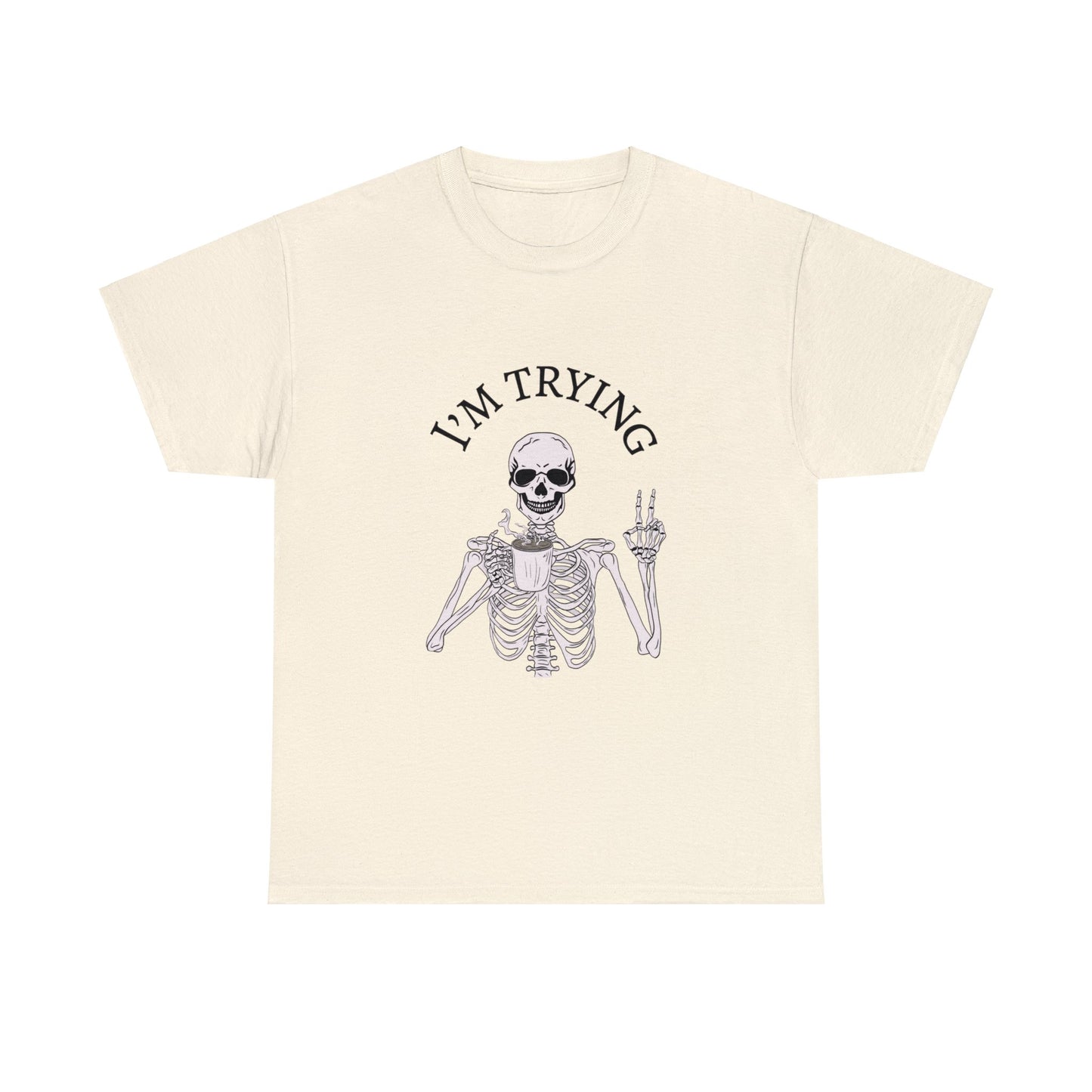 I'm Trying Playful Skeleton Tshirt