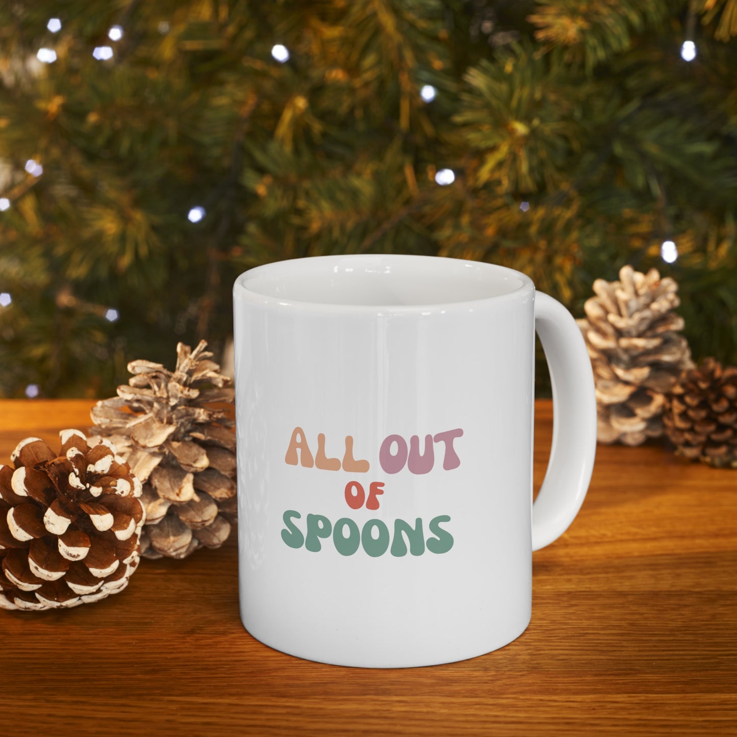 All Out Of Spoons Mug
