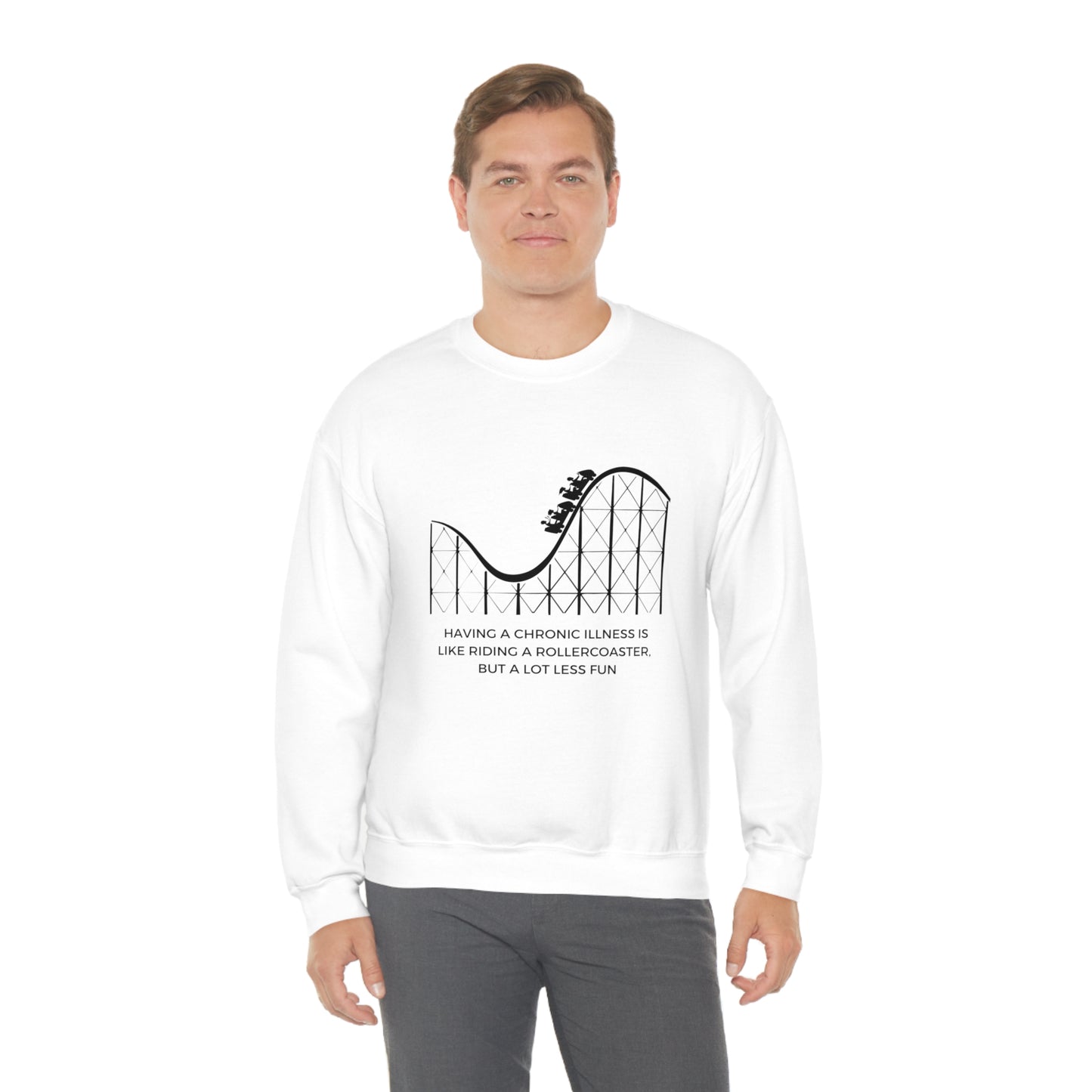 Having a Chronic Illness is Like Riding a Rollercoaster, but a Lot Less Fun Sweatshirt