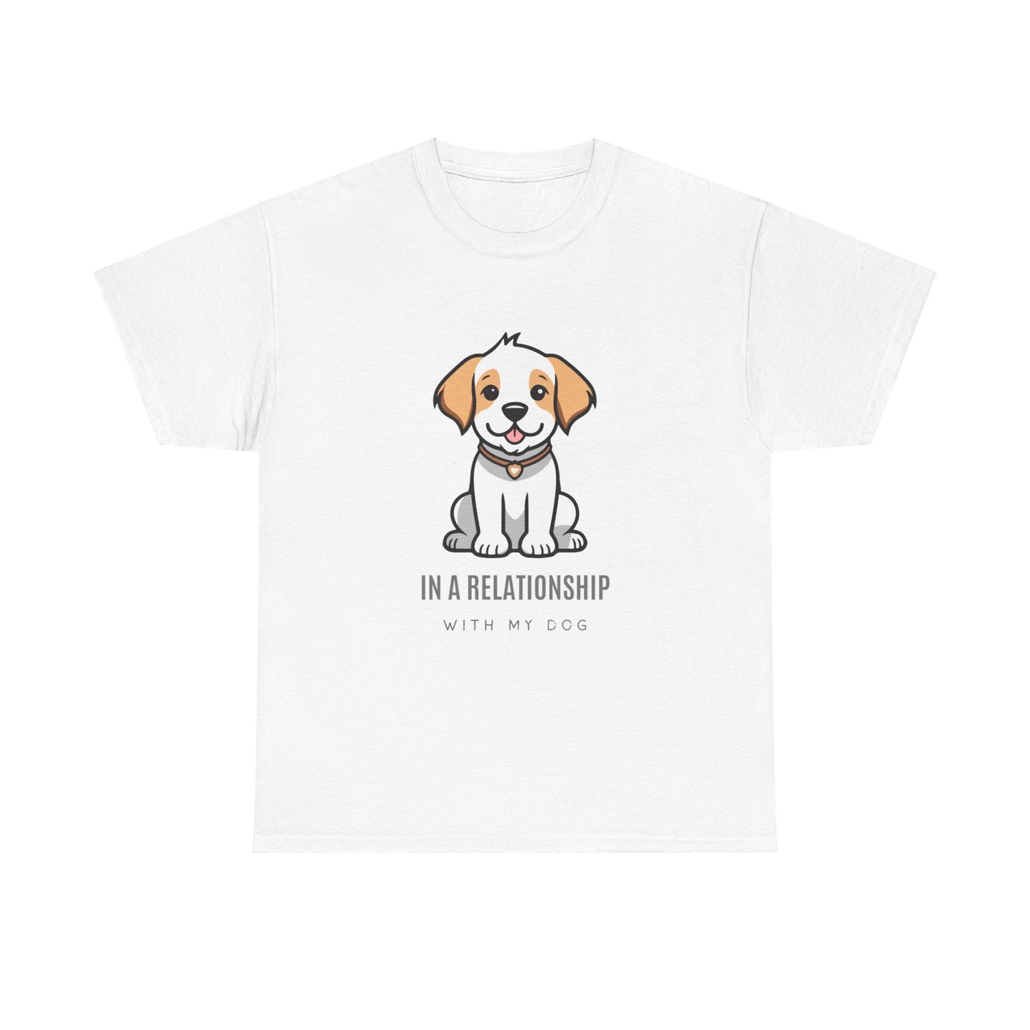 In A Relationship With My Dog T-shirt