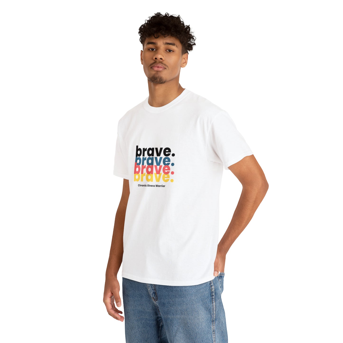 Brave. Chronic Illness Warrior Tshirt