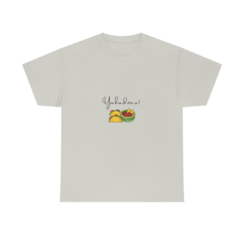 You Had Me At Tacos Tee Chips and Salsa Tshirt Funny Taco Shirt Womens Taco Tshirt Cinco De Mayo Shirt I Love Tacos Tee - The Good Life Vibe