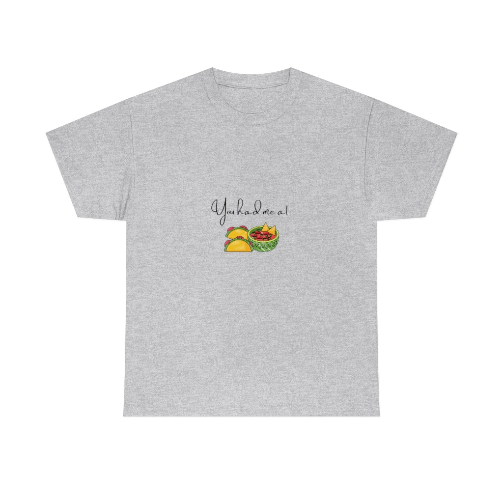 You Had Me At Tacos Tee Chips and Salsa Tshirt Funny Taco Shirt Womens Taco Tshirt Cinco De Mayo Shirt I Love Tacos Tee - The Good Life Vibe