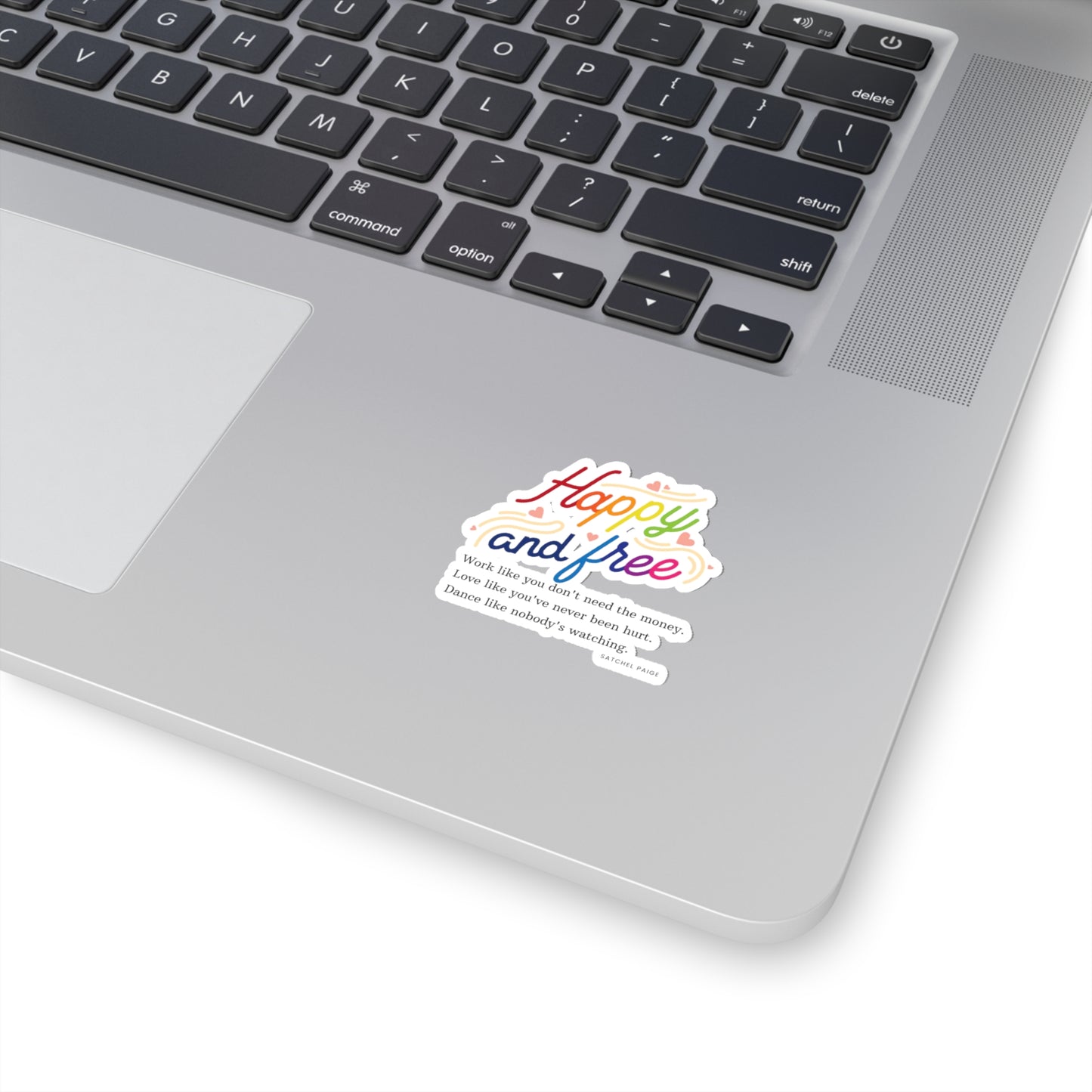 Happy And Free Kiss-Cut Stickers Quote Stickers Motivational Stickers Attitude Stickers Rainbow Fun Decal - The Good Life Vibe
