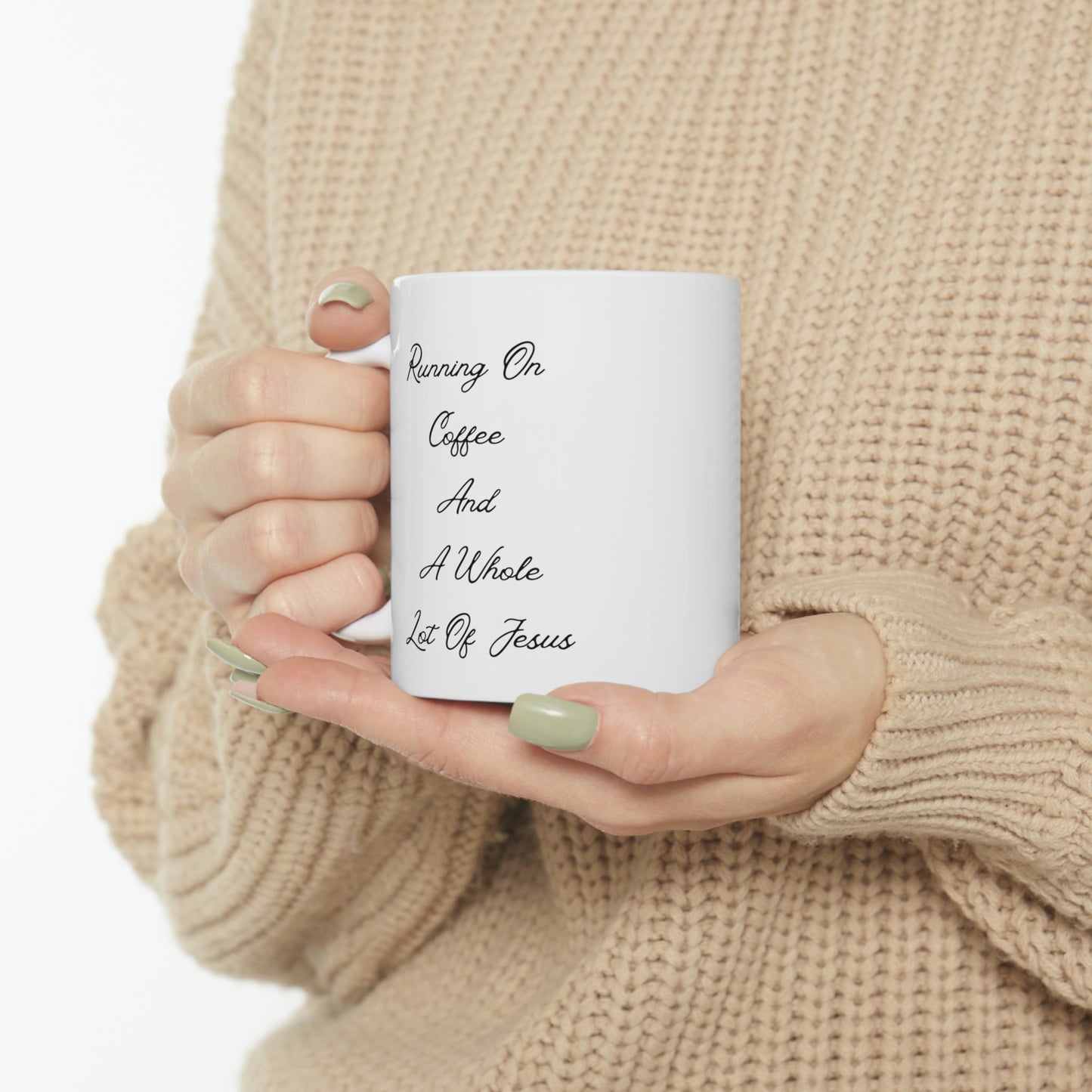 Running On Coffee And A Whole Lot Of Jesus Coffee Cup Mug