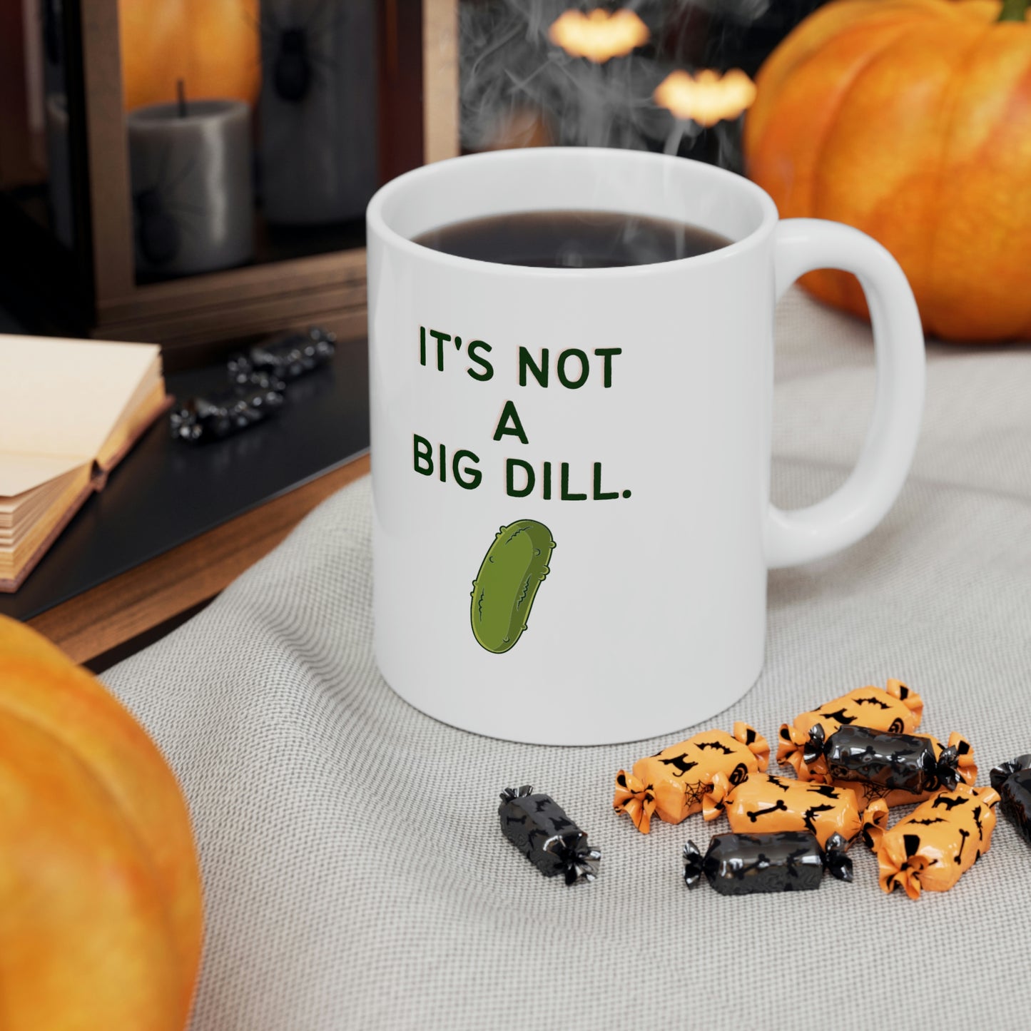 It's Not a Big Dill Funny Pickle Mug