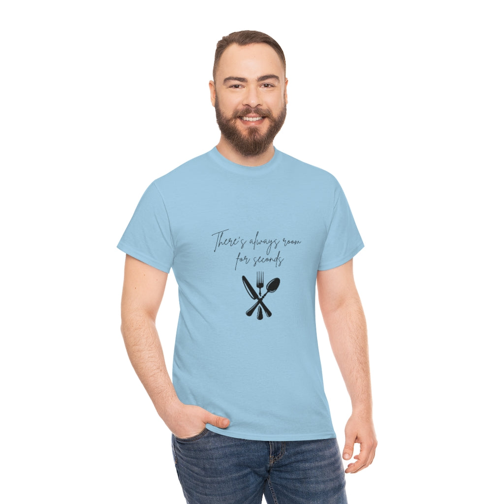 Theres Always Room For Seconds Tshirt Funny Shirt Thanksgiving Sarcastic Tee Fall T-Shirts Cute Holiday T Foodie Food Lover - The Good Life Vibe