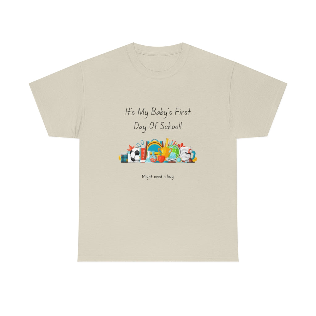 Baby's First Day of School Heavy Cotton Tee - The Good Life Vibe