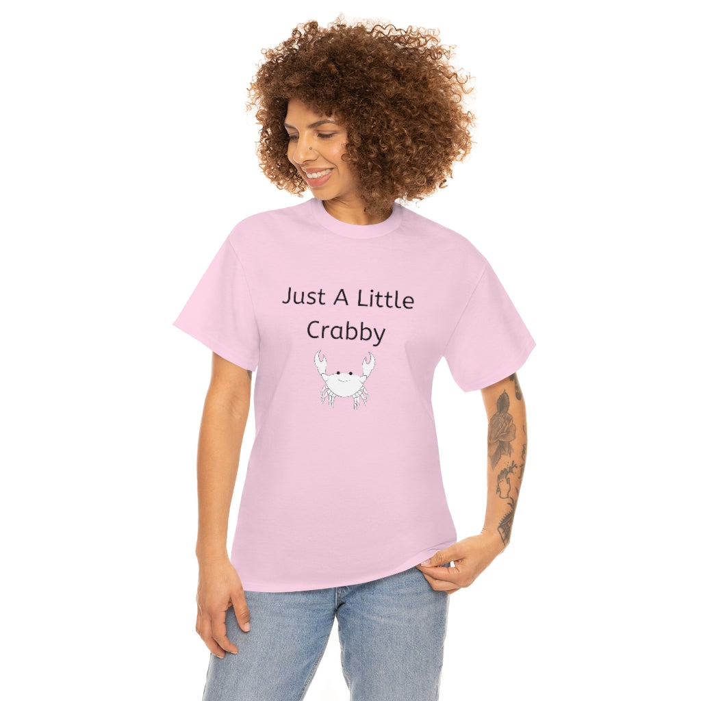 Just A Little Crabby Tshirt Crab Shirt Attitude Tshirt Crab Lover Funny Seafood Clothes Crabby Crabbie Comfy Appareal - The Good Life Vibe