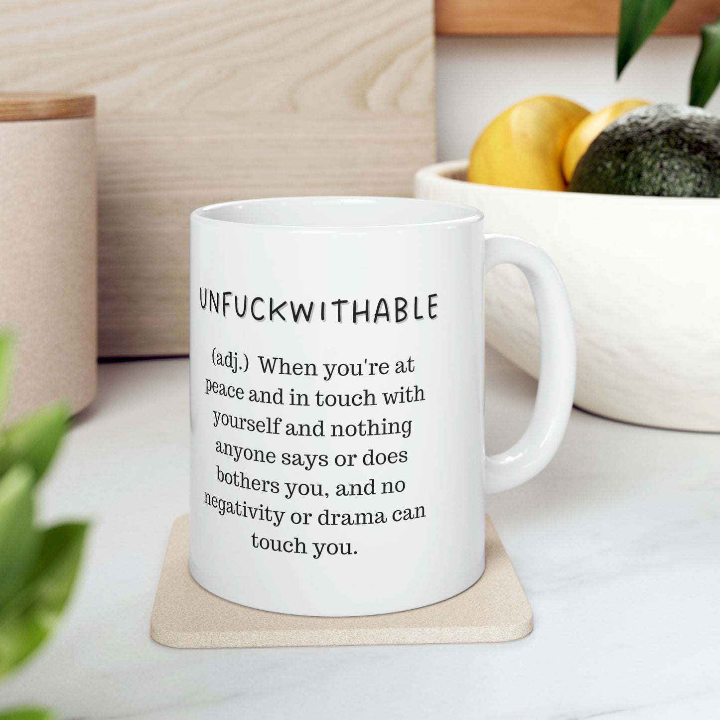 Unfuckwithable Coffee Mug