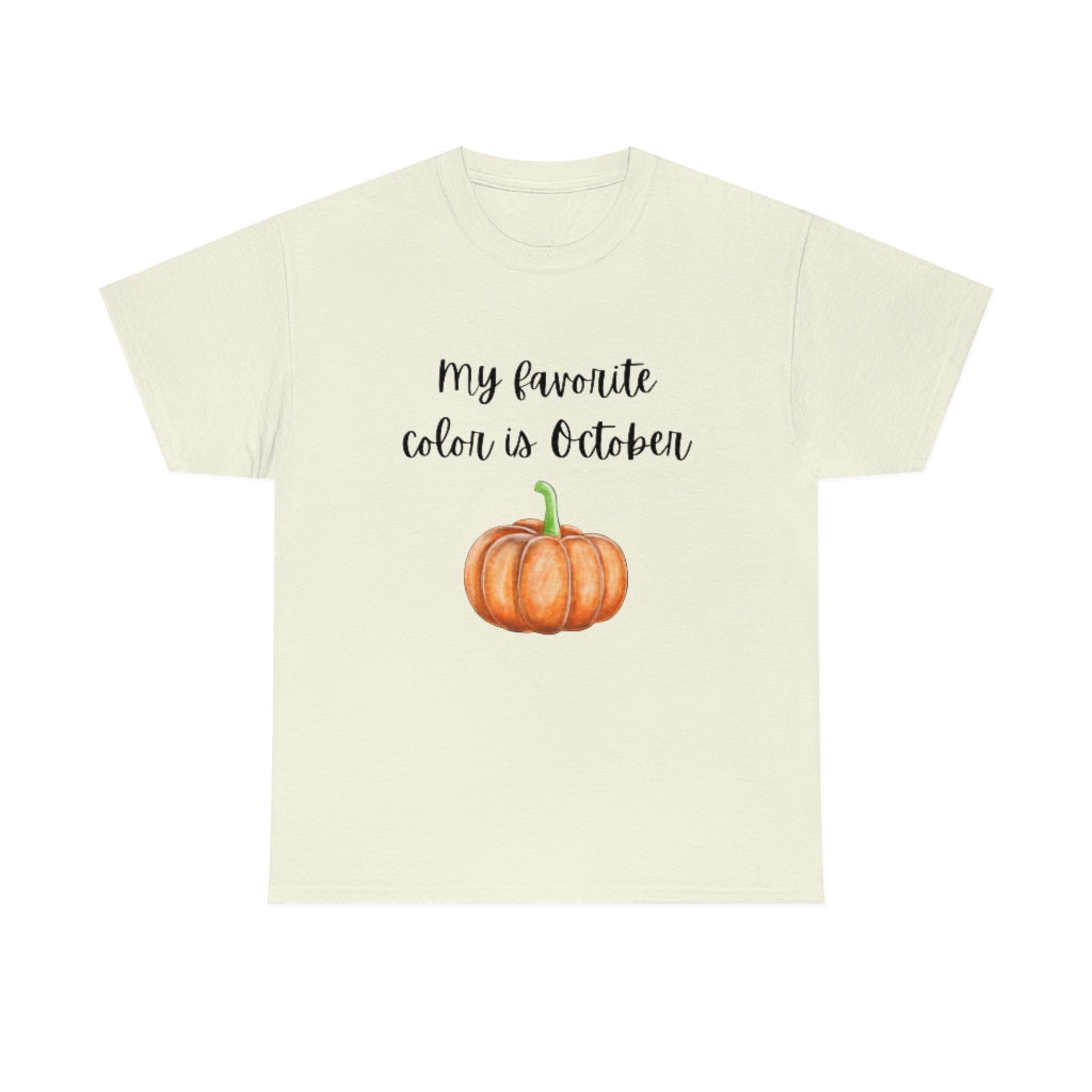 My Favorite Color is October T-Shirt Funny Tee Halloween Tshirt Trendy Fall Shirt Autumn Gift T - The Good Life Vibe
