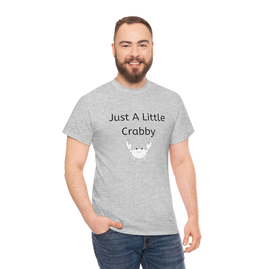 Just A Little Crabby Tshirt Crab Shirt Attitude Tshirt Crab Lover Funny Seafood Clothes Crabby Crabbie Comfy Appareal - The Good Life Vibe