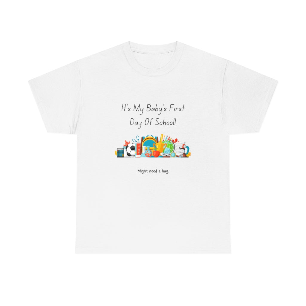 Baby's First Day of School Heavy Cotton Tee - The Good Life Vibe