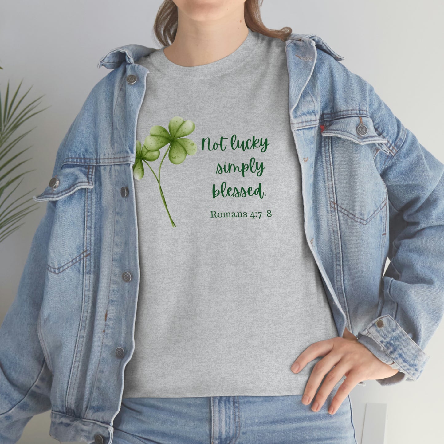 Not Lucky Simply Blessed St Patricks Day Shirt