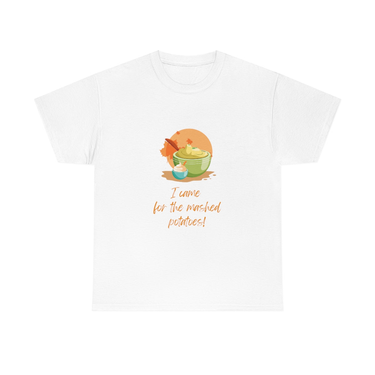 Thanksgiving Tshirt Mashed Potatoes T-shirt Christmas Tee Holiday Shirt Funny T-Shirt Adult Tees Food Lover Tee Cute Shirts Women - The Good Life Vibe