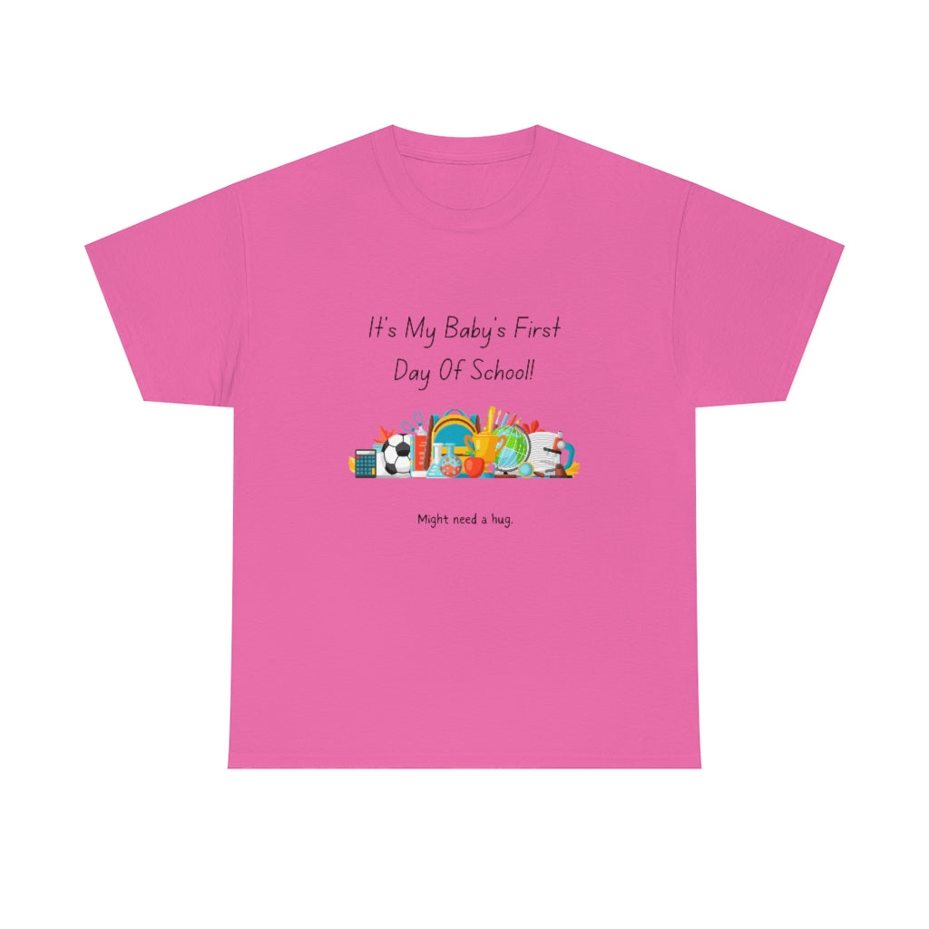 Baby's First Day of School Heavy Cotton Tee - The Good Life Vibe