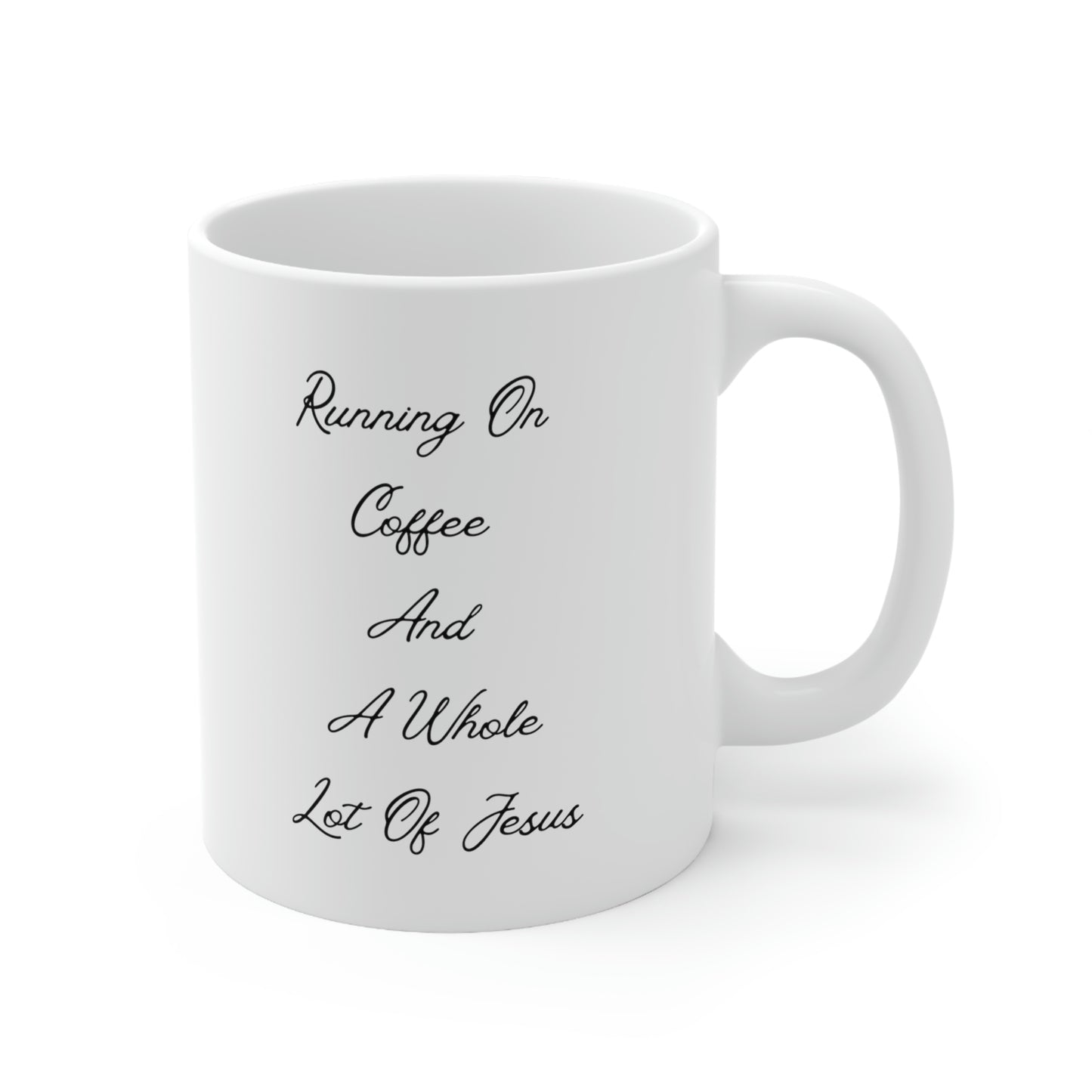 Running On Coffee And A Whole Lot Of Jesus Coffee Cup Mug