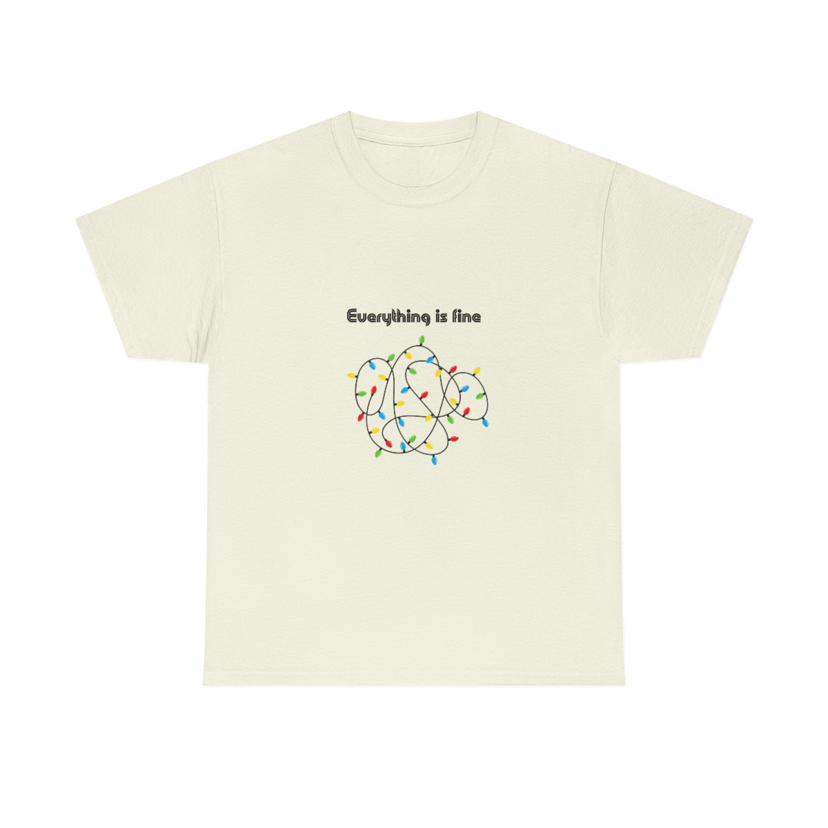 Everything is Fine Tshirt, I'm Fine Everything is Fine, Christmas Shirt, Funny Christmas Shirt, Sarcastic Tshirt, Funny Tshirt, Mood Shirt - The Good Life Vibe