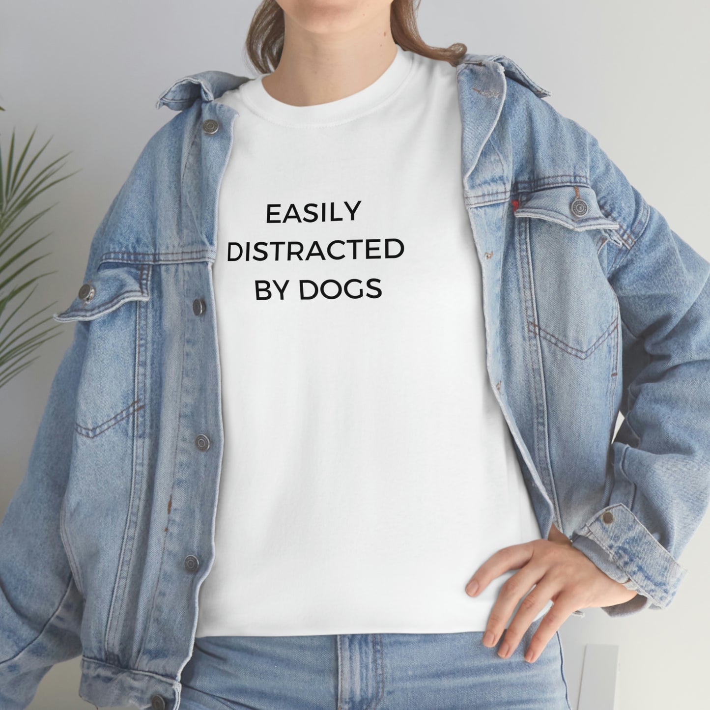 Easily Distracted By Dogs Tshirt
