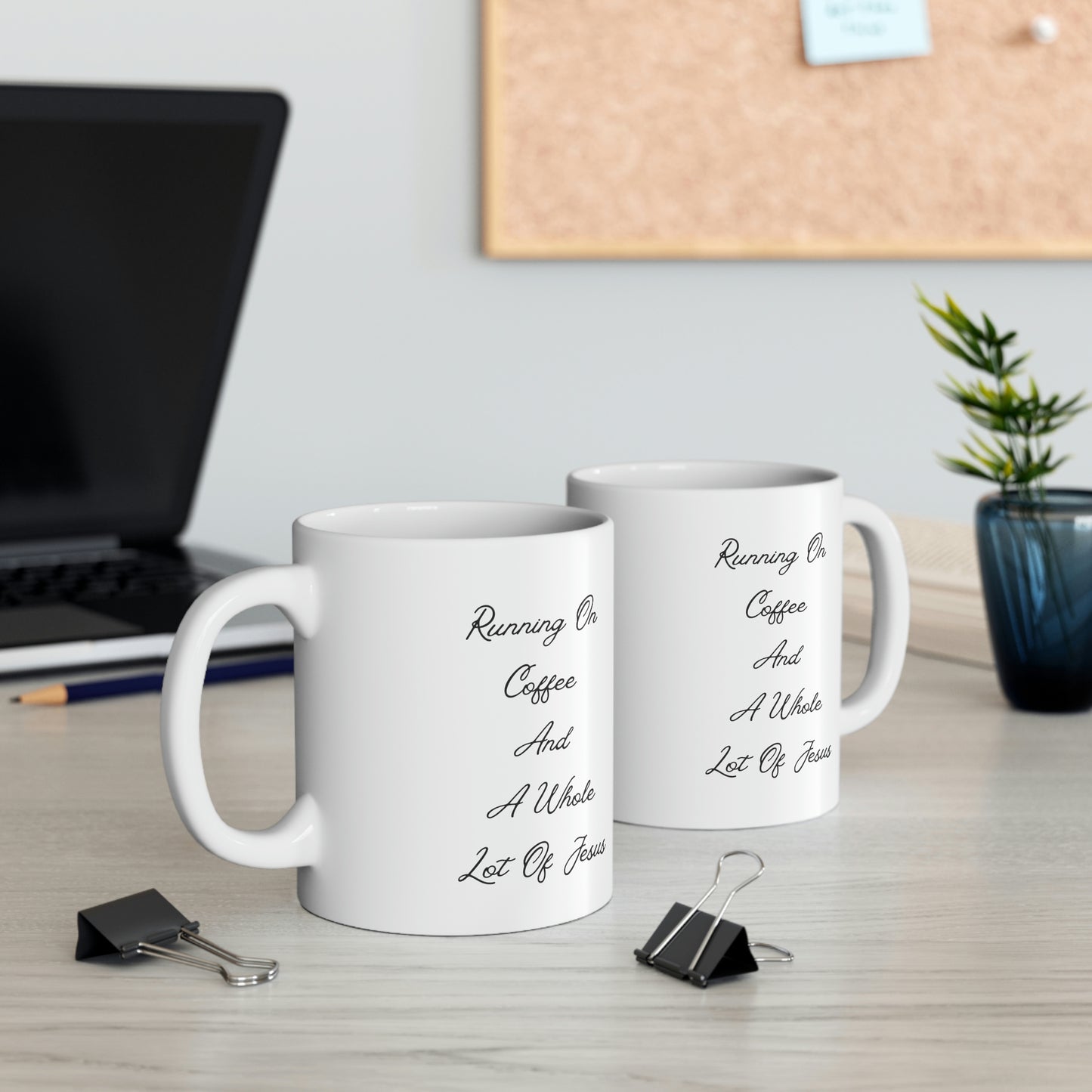 Running On Coffee And A Whole Lot Of Jesus Coffee Cup Mug