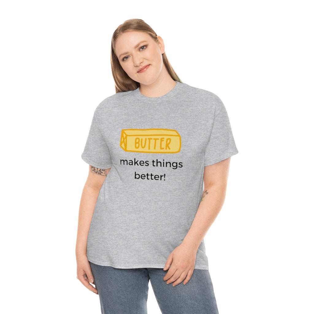 Butter Is Better With Everything Shirt Funny Tee Shirt I Love Butter Keto Low Carb Gym T Sarcastic Healthy T-Shirt. Butter Lover - The Good Life Vibe
