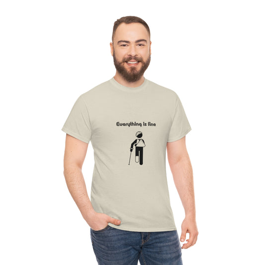 Everything is Fine Tshirt, I'm Fine Everything is Fine, Sarcastic Tshirt, Funny Tshirt, Recovering From Surgery Tshirt, Physical Therapy Tee - The Good Life Vibe