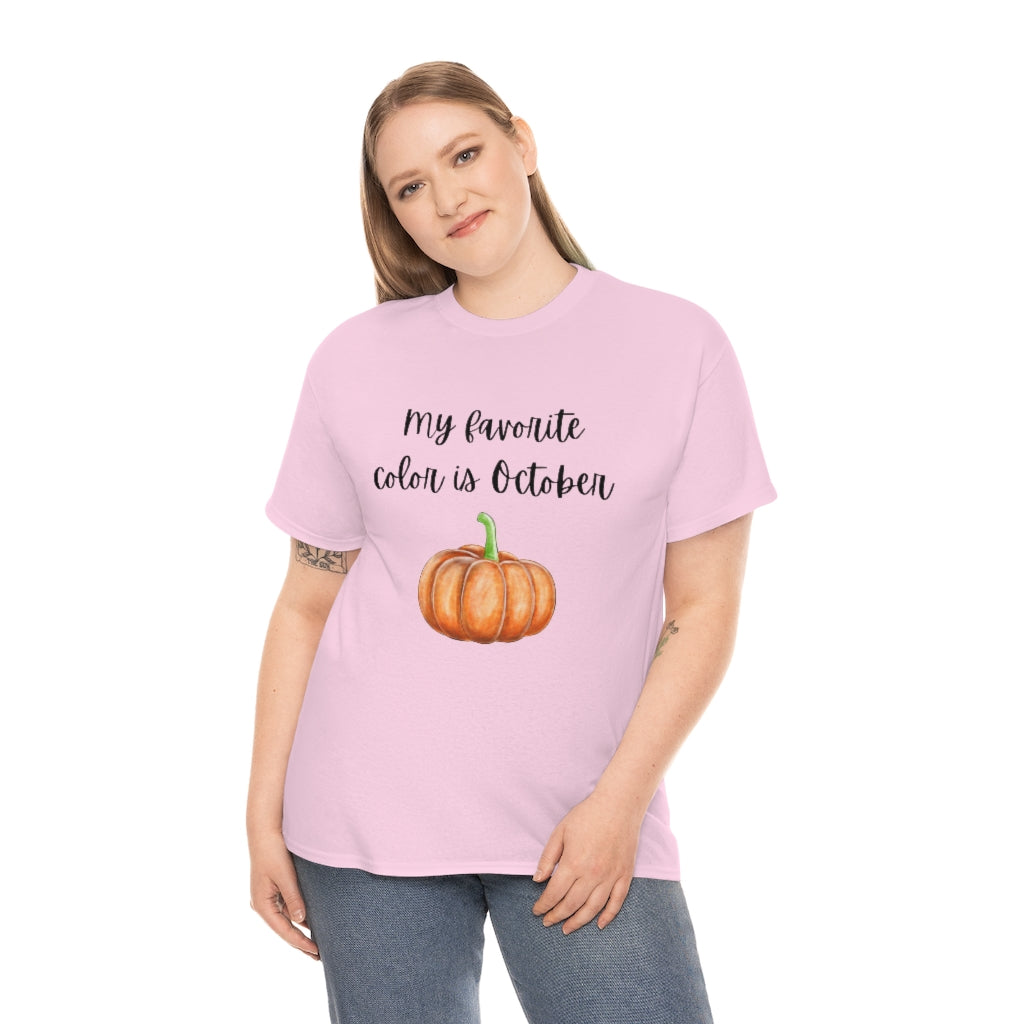 My Favorite Color is October T-Shirt Funny Tee Halloween Tshirt Trendy Fall Shirt Autumn Gift T - The Good Life Vibe