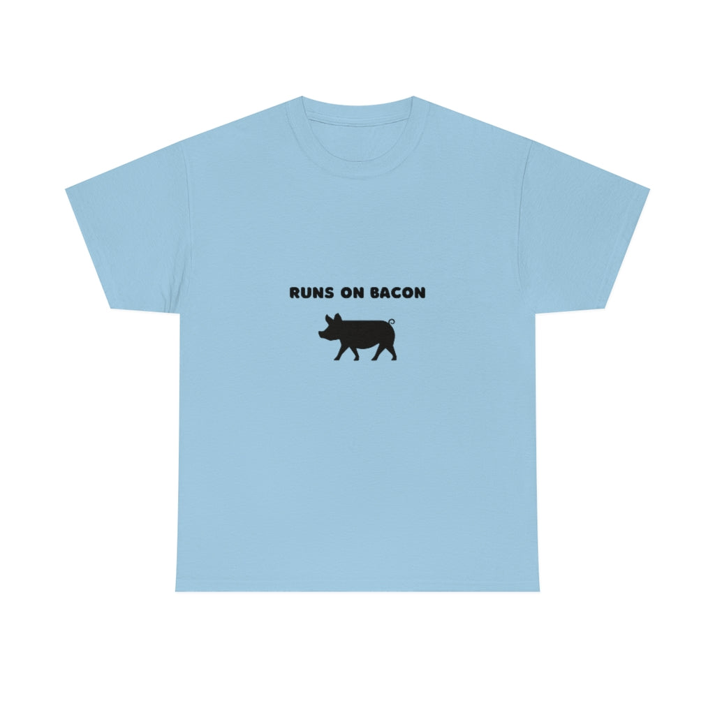 Runs On Bacon Tee Funny T-Shirt Adult Humor Shirt Pig Tee Shirt Graphic T-Shirt Foodie Funny Tshirt - The Good Life Vibe