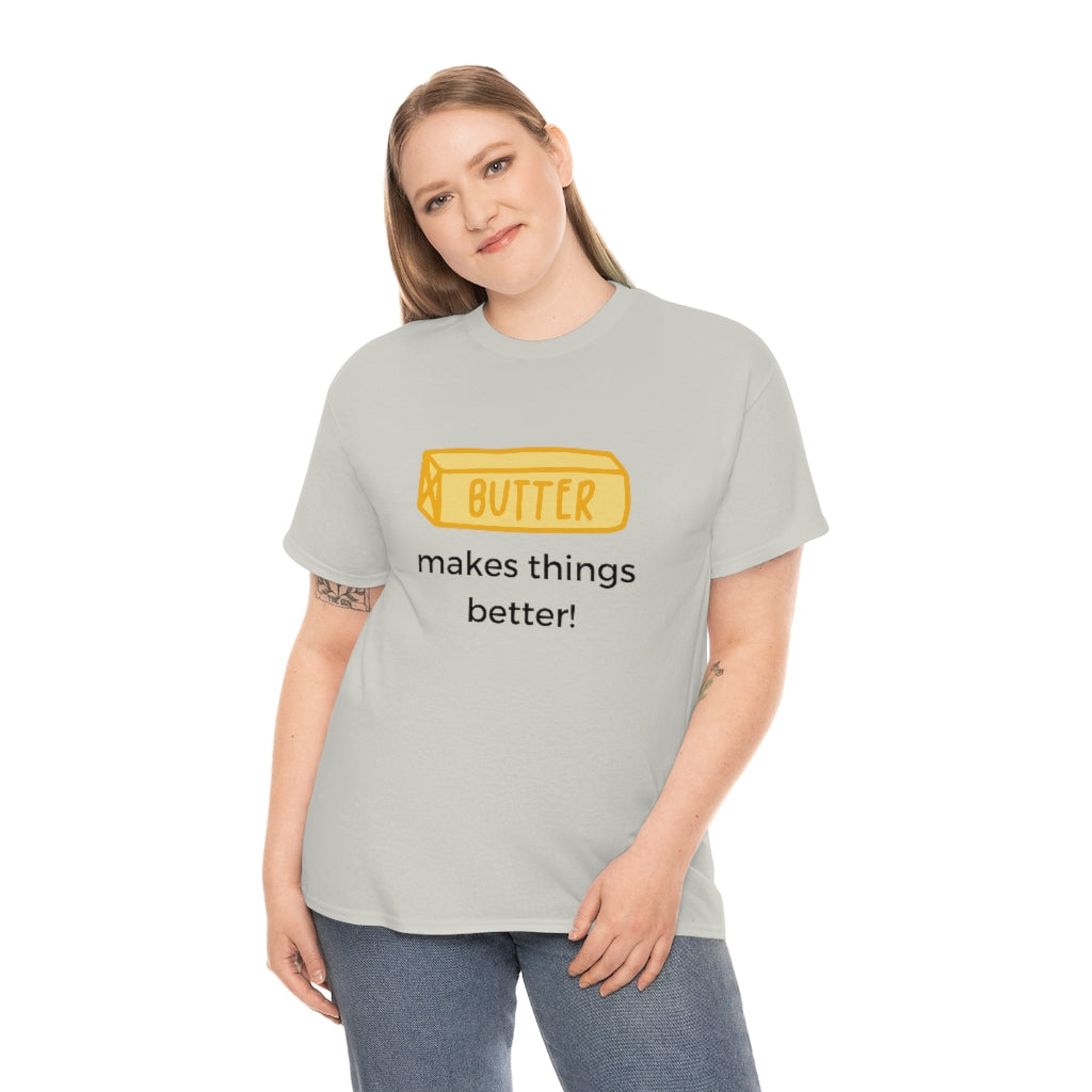 Butter Is Better With Everything Shirt Funny Tee Shirt I Love Butter Keto Low Carb Gym T Sarcastic Healthy T-Shirt. Butter Lover - The Good Life Vibe
