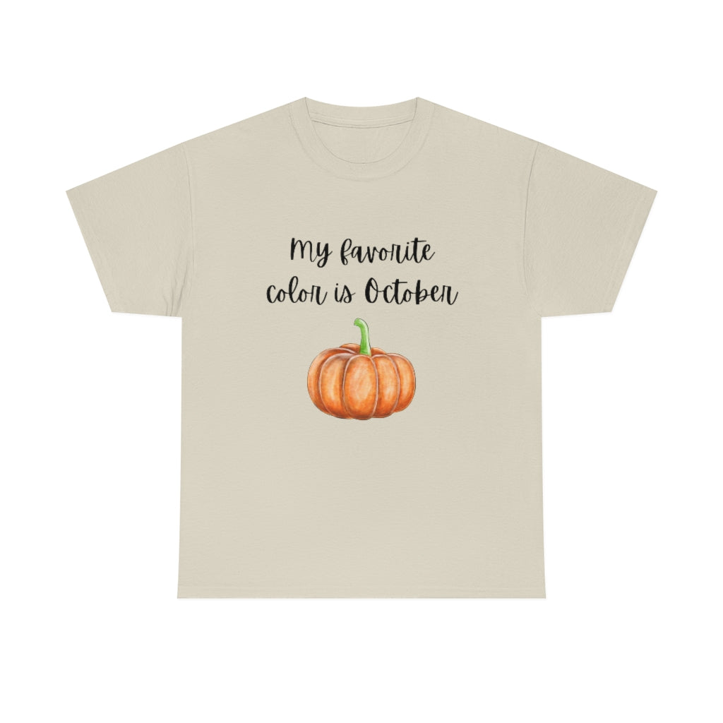 My Favorite Color is October T-Shirt Funny Tee Halloween Tshirt Trendy Fall Shirt Autumn Gift T - The Good Life Vibe