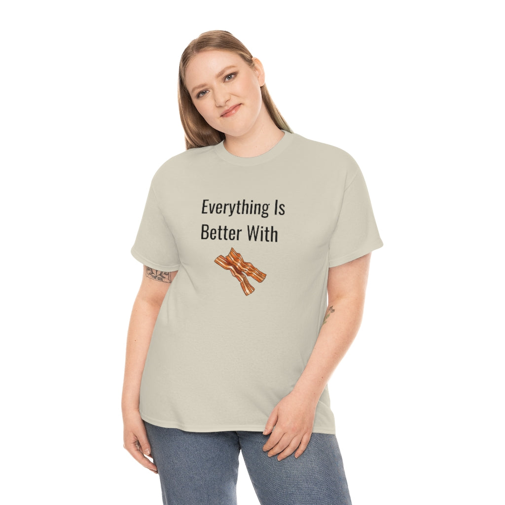 Everything is Better With Bacon Tshirt Bacon Lover Keto Low Carb Foodie Runs On Bacon Funny Gift Bacon Sarcastic Healthy Tee - The Good Life Vibe