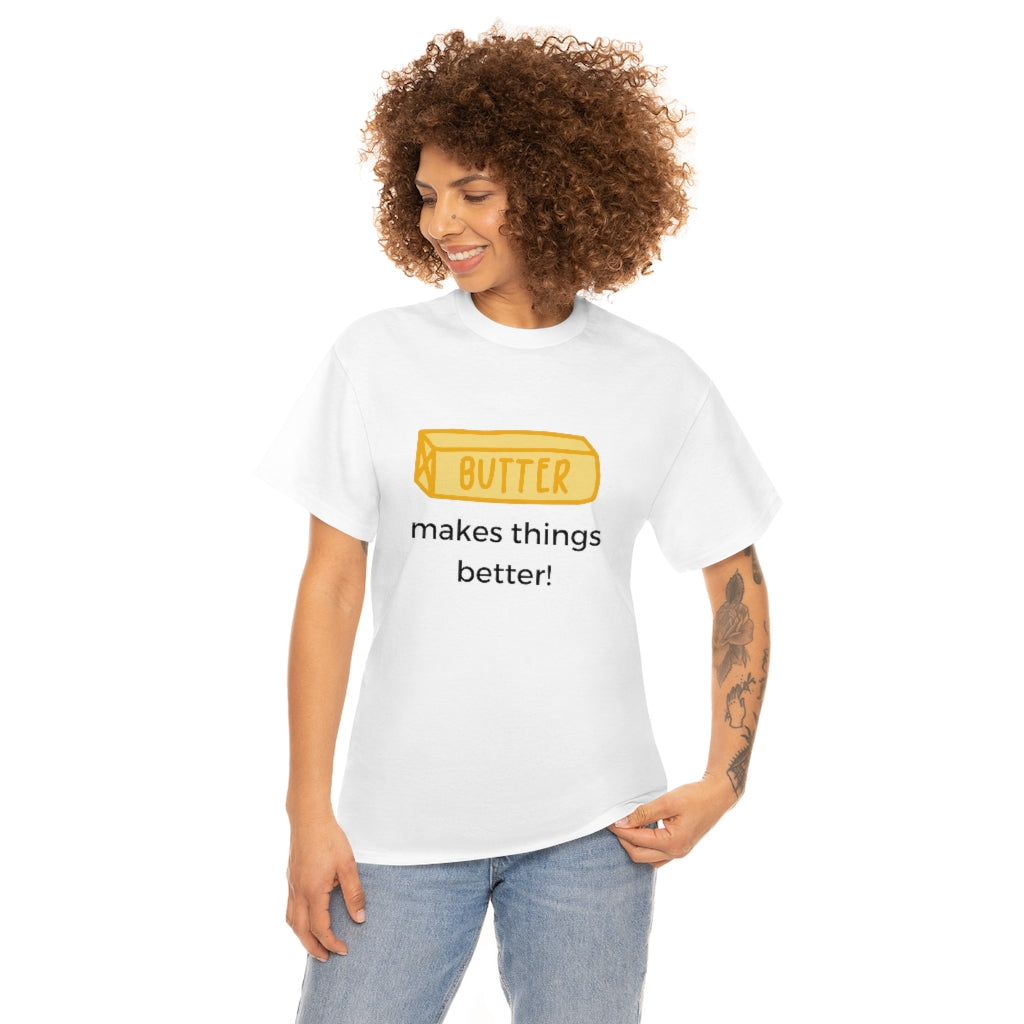 Butter Is Better With Everything Shirt Funny Tee Shirt I Love Butter Keto Low Carb Gym T Sarcastic Healthy T-Shirt. Butter Lover - The Good Life Vibe