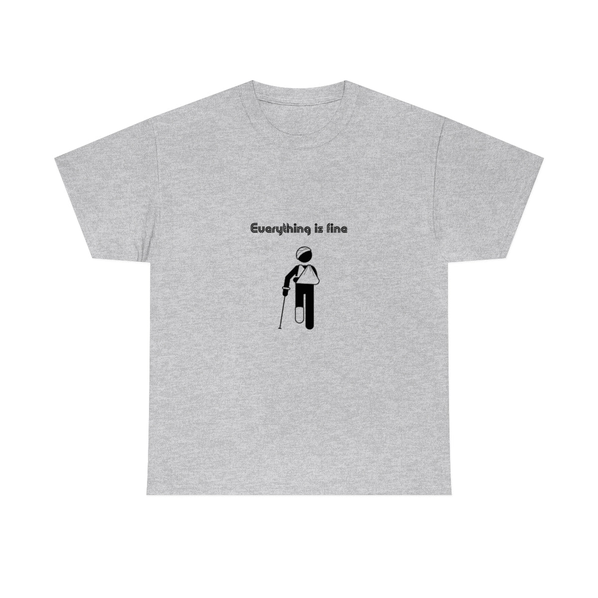 Everything is Fine Tshirt, I'm Fine Everything is Fine, Sarcastic Tshirt, Funny Tshirt, Recovering From Surgery Tshirt, Physical Therapy Tee - The Good Life Vibe