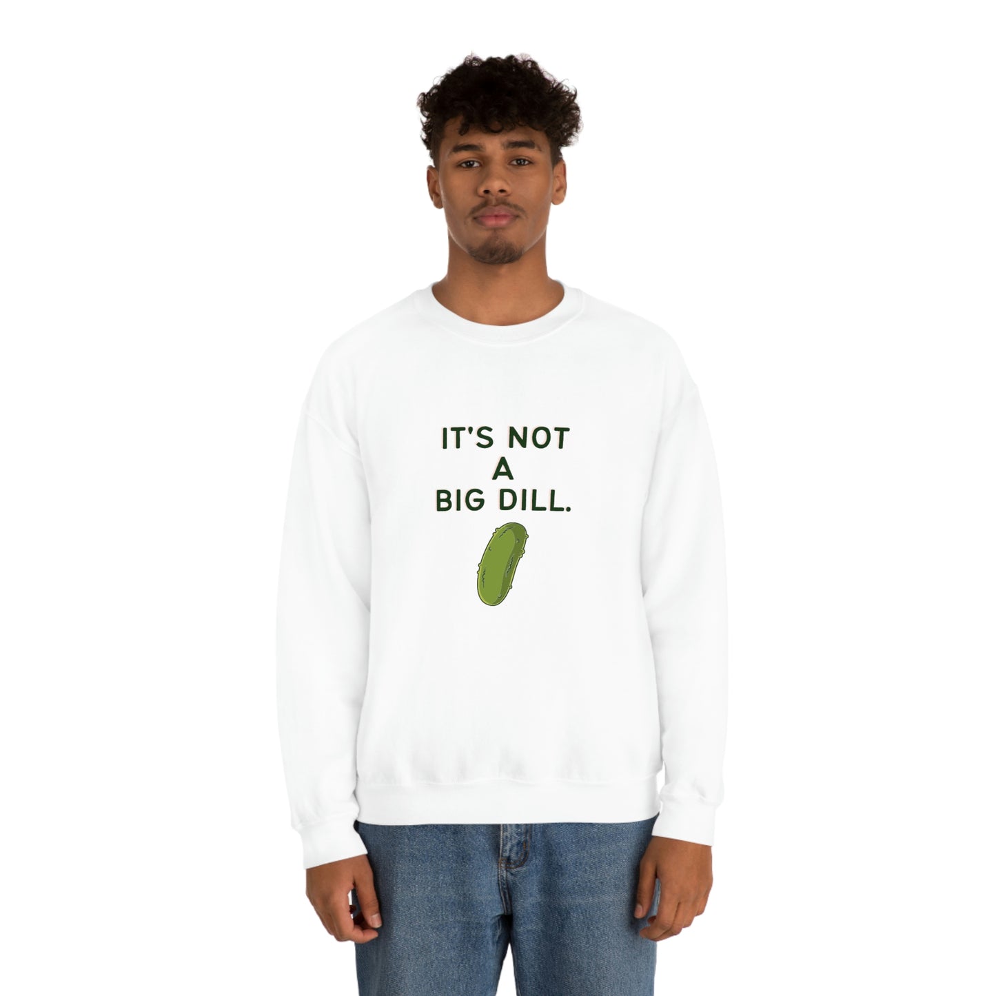 It's Not A Big Dill Pickle Lover Sweatshirt