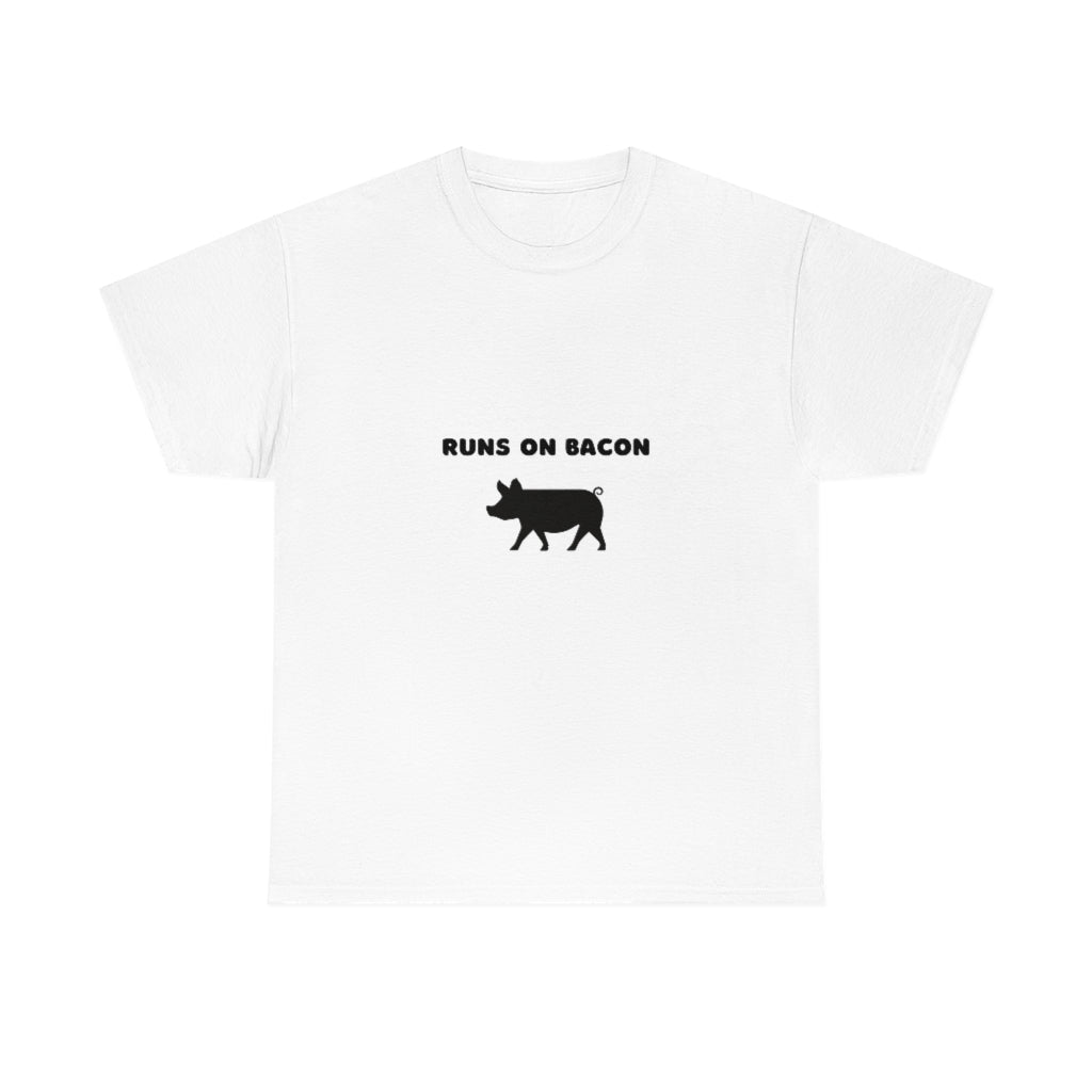 Runs On Bacon Tee Funny T-Shirt Adult Humor Shirt Pig Tee Shirt Graphic T-Shirt Foodie Funny Tshirt - The Good Life Vibe