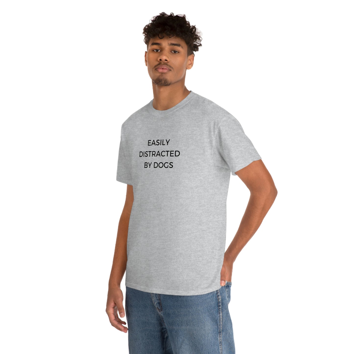 Easily Distracted By Dogs Tshirt