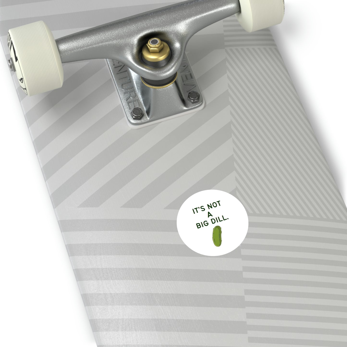 It's Not A Big Dill Sticker For Water Bottles, Laptops or Journals