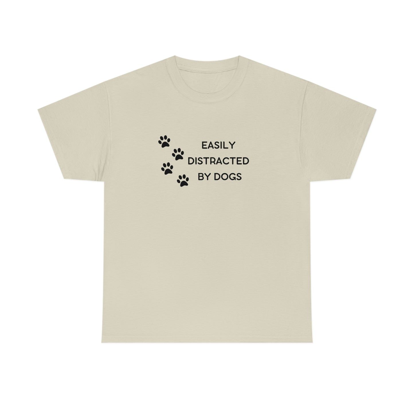 Easily Distracted By Dogs Paw Print T-Shirt