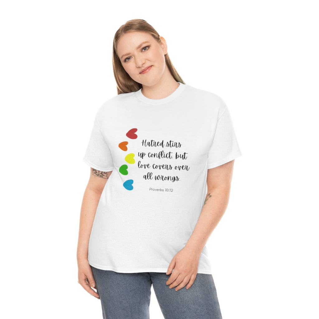 Proverbs 10:12 Tee Love One Another T-Shirt Heart Religious Spiritual Shirts Bible Verse Tees - The Good Life Vibe