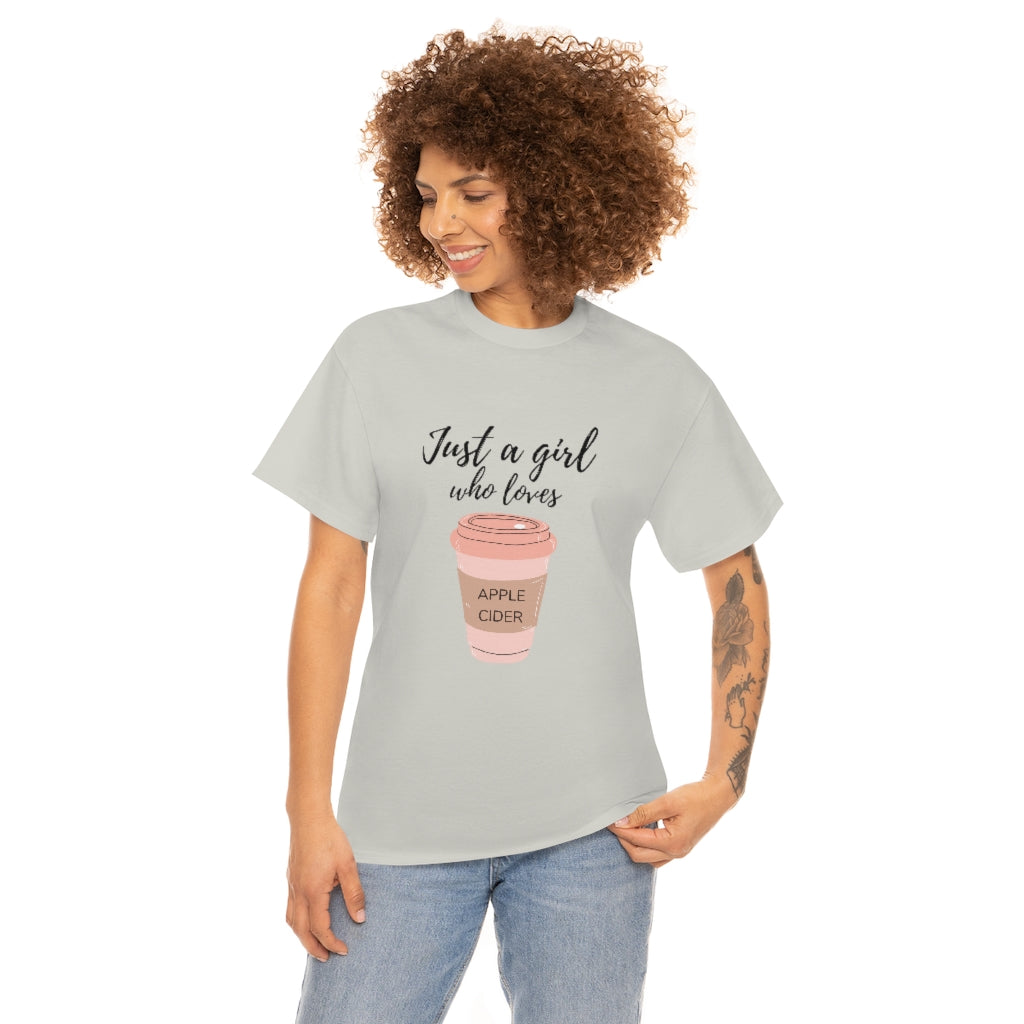 Just A Girl Who Loves Apple Cider Tee Apple Lover Shirt Apple Cider Lover Tshirt Fall Tshirt Fall Apparel Fall Apple Shirt Apple Cider Tee - The Good Life Vibe