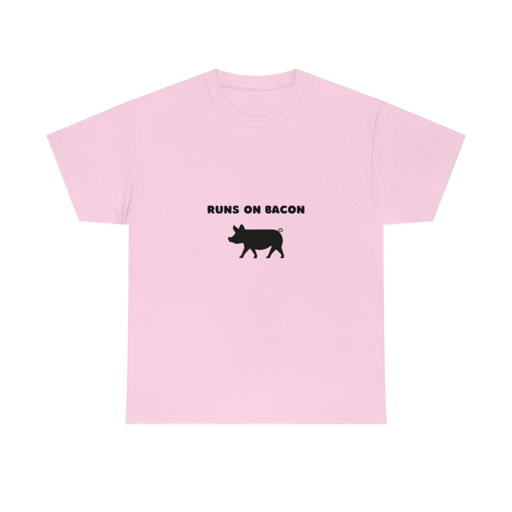 Runs On Bacon Tee Funny T-Shirt Adult Humor Shirt Pig Tee Shirt Graphic T-Shirt Foodie Funny Tshirt - The Good Life Vibe
