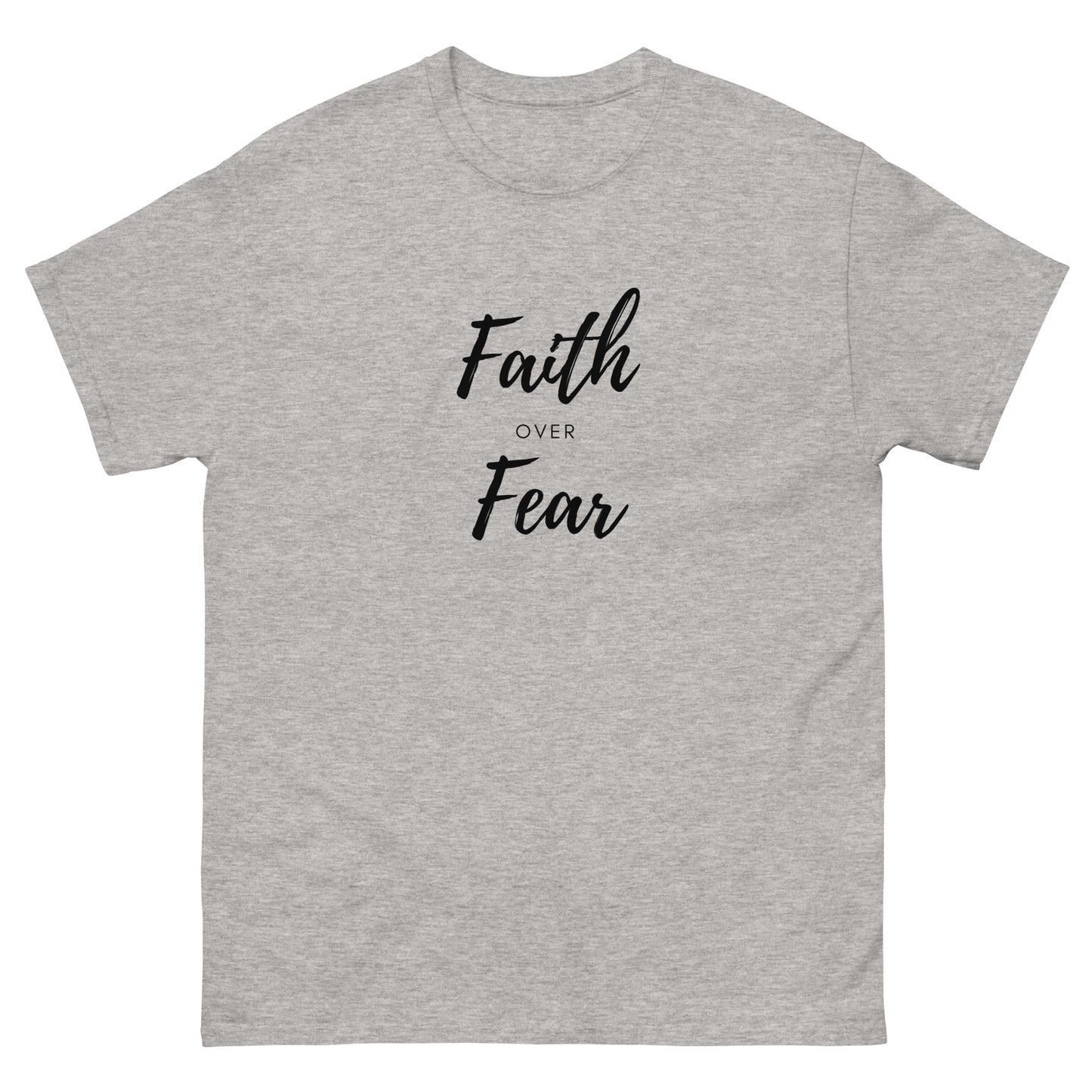 Faith Over Fear T-Shirt - The Good Life Vibe