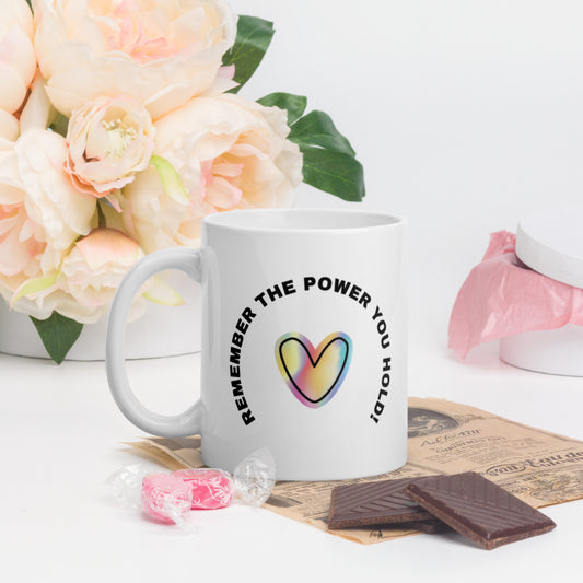 Remember The Power You Hold Mug - The Good Life Vibe