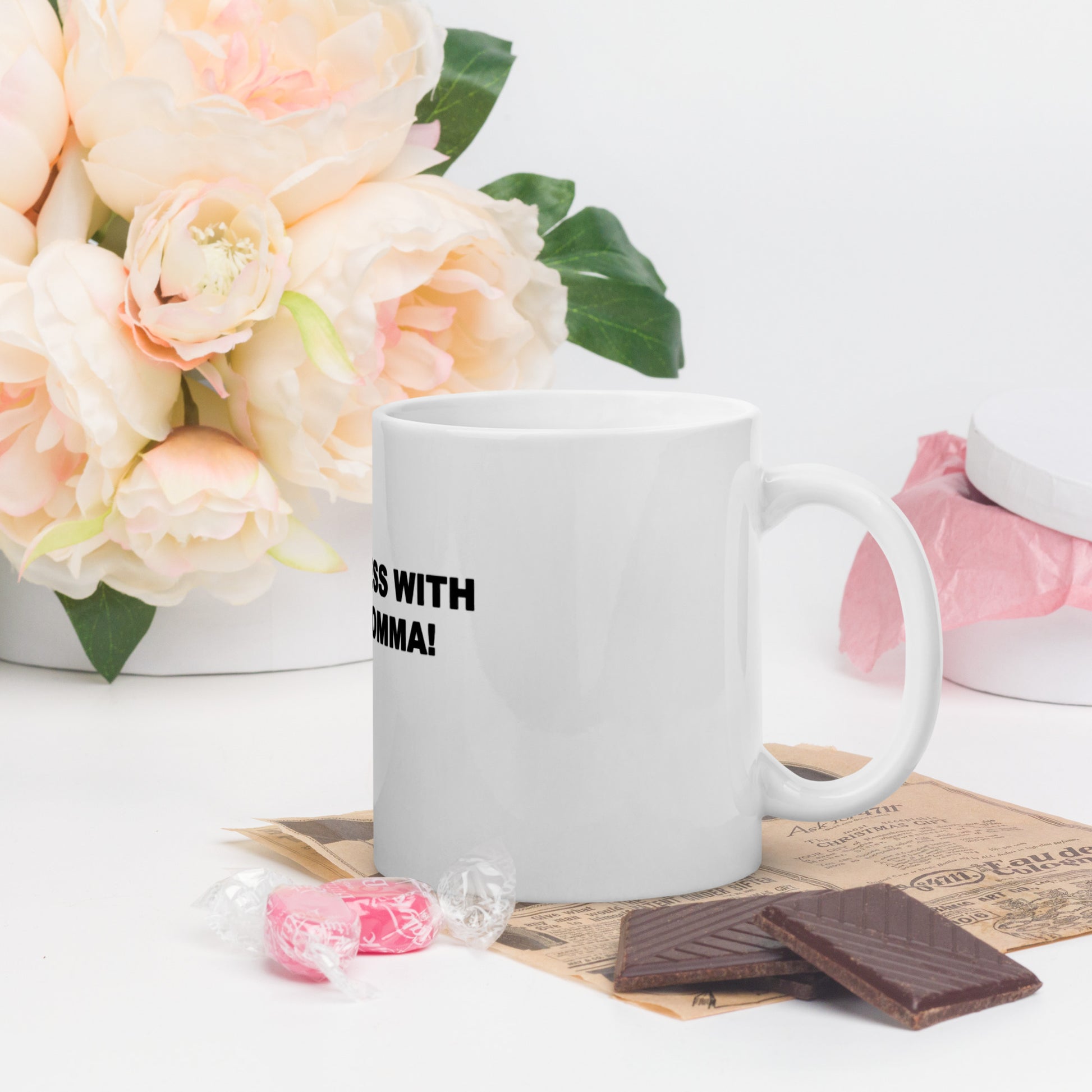 Don't Mess With Momma Mug - The Good Life Vibe